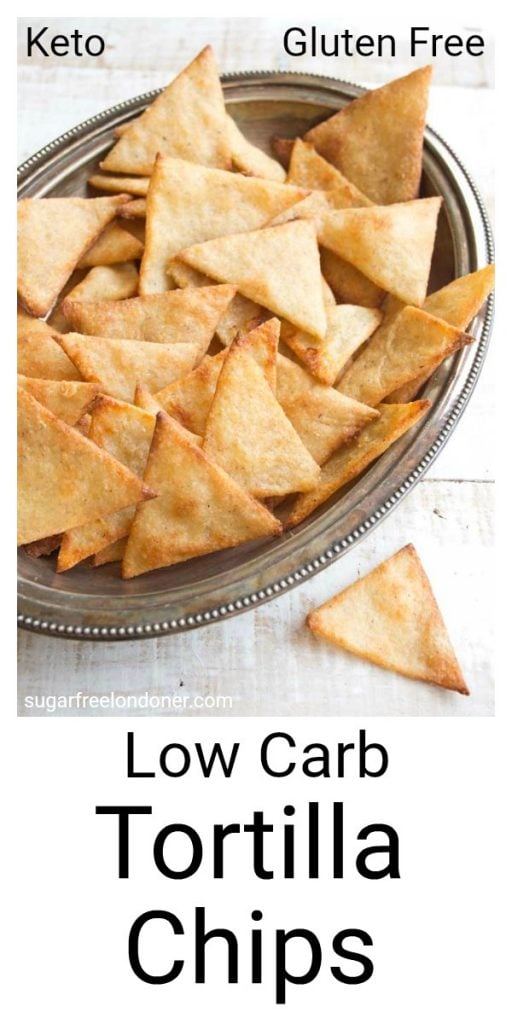 Keto Low Carb Tortilla Chips - Sugar Free Londoner
