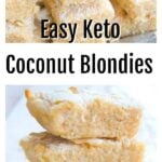 a stack of keto coconut blondies