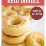 a stack of 3 keto donuts and one donut leaning against the stack.