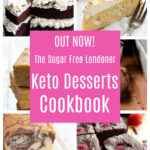 collage of keto desserts from the keto desserts cookbook