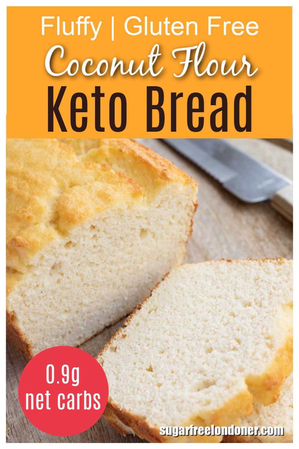 Keto Coconut Flour Bread Recipe – Sugar Free Londoner