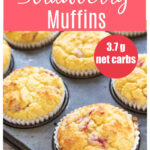 keto strawberry muffins in a muffin pan