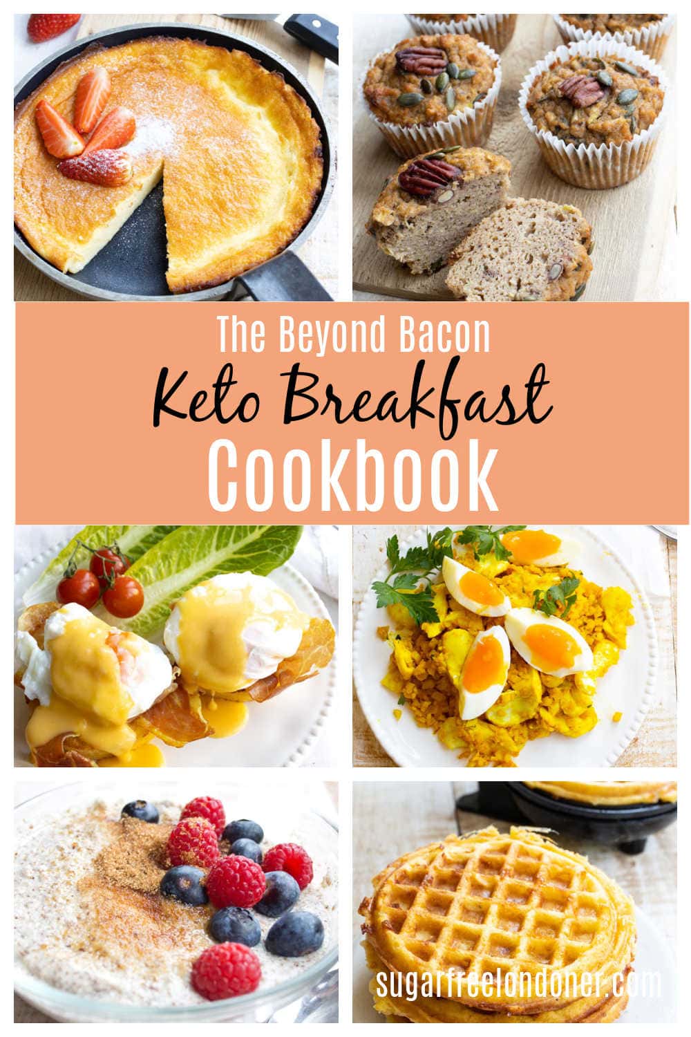 Keto Breakfast Cookbook – Sugar Free Londoner