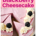 a slice of blackberry cheesecake