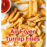 turnip fries on parchment paper