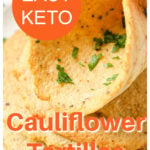 a rolled up cauliflower tortilla