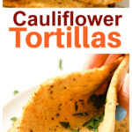 hand folding and lifting a cauliflower tortilla