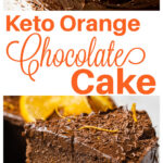 a slice of keto orange chocolate cake and a full cake