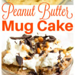 Mug cake batter and the finished peanut butter mug cake.